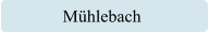 Mühlebach