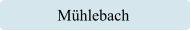 Mühlebach
