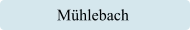 Mühlebach