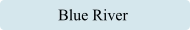 Blue River