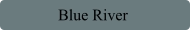 Blue River